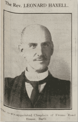 Leonard Haxell, new chaplain of Frome Road House, Bath Chronicle, Saturday 11 November 1922